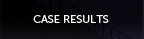 Case Results